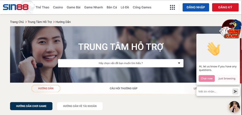 Liên hệ ngay đến trung tâm hỗ trợ của Sin88 khi gặp vấn đề